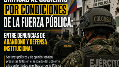 Photo of Críticas al Gobierno por condiciones de la Fuerza Pública: entre denuncias de abandono y defensa institucional