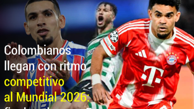 Photo of Colombianos llegan con ritmo competitivo al Mundial 2026: finales clave en Europa